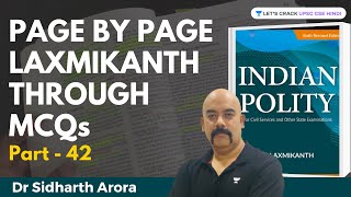 Page By Page Laxmikanth Through MCQs  Part 42  Dr Sidharth Arora  Indian Polity  UPSC Polity [upl. by Nera]