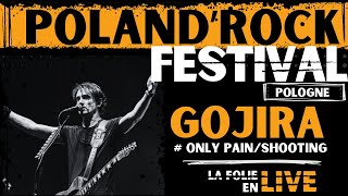 🤘GOJIRA au PolandRock Festival en POLOGNE  2018 FRENCH Metal  Only Pain amp The Shooting Star [upl. by Yetnruoc]