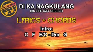 Di Ka Nagkulang by His Life City Church  Lyrics amp Chords [upl. by Bamby]