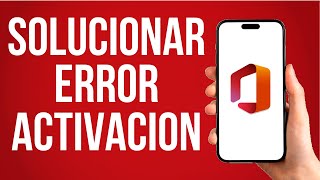 Como Solucionar Error De Activacion De Microsoft Office Para Siempre [upl. by Iturk]