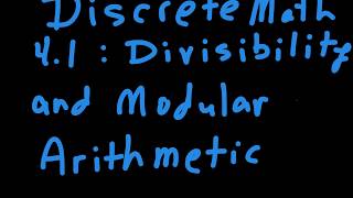 Discrete Math 41 Divisibility amp Modular Arithmetic [upl. by Ylro]