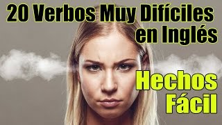 20 Verbos en Inglés Muy Difíciles Hechos Fáciles  Inglés Americano [upl. by Tibbetts629]