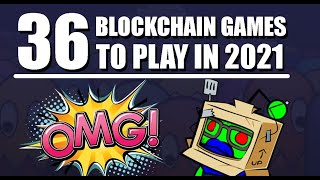 36 Blockchain Games To Play in 2021 [upl. by Vocaay]