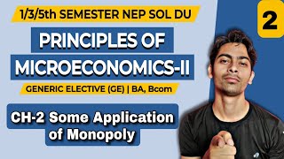 CH2 Some Application of Monopoly Price DiscriminationPrinciples of MicroeconomicsII GEAll Sem [upl. by Py]