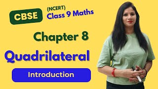 Introduction of Quadrilateral  Class 9 Maths  Chapter 8 Quadrilateral  Nisha Mam [upl. by Leumel]