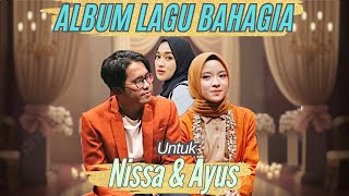 album lagu untuk nissa sabyan dan ayus menikah  terbaru [upl. by Assirat837]