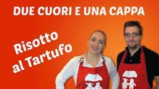 Risotto al Tartufo Primi  2CK [upl. by Fogarty]