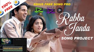 Rabba Janda  EDIUS FREE SONG PROJECT 2023 [upl. by Lenee169]