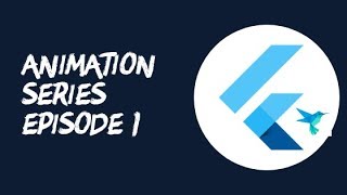 Flutter Animation Series  Episode 1  Basic Animation [upl. by Case]