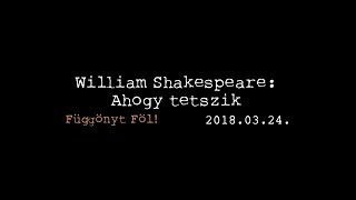 William Shakespeare Ahogy tetszik [upl. by Annodas136]