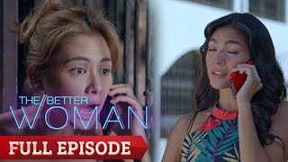 The Better Woman Full Episode 18 [upl. by Fedora]