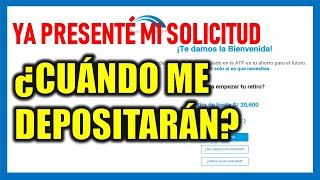 RETIRO DE AFP 2024 ¿Cuándo me depositarán a mi cuenta el importe solicitado del retiro de AFP [upl. by Damle]