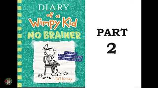 Diary of a Wimpy Kid No Brainer Part 2 [upl. by Junko]