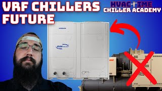 Future of VRF Chillers  Chiller Academy [upl. by Naillil]