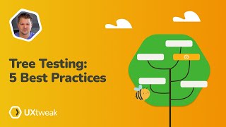 Tree Testing 5 Best Practices [upl. by Alvita]