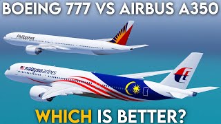 Airbus A350 vs Boeing 777 Which is Better Project Flight [upl. by Nadirehs]