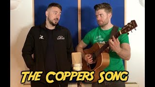 The Coppers Song  The 2 Johnnies [upl. by Aysan]