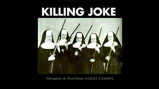 Killing Joke  Adorations Extended Singles Rarities [upl. by Shelli531]