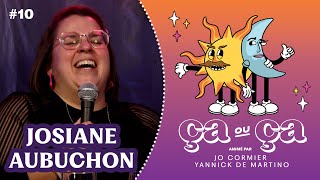 Ça ou Ça Ép10 Josiane Aubuchon [upl. by Narcho557]