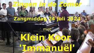 Zangmiddag met Klein Koor Immanuël [upl. by Kciredohr681]