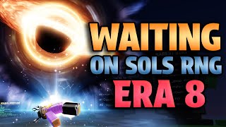 LIVE 🔴  Sols RNG ERA 8 ⭐ is almost HERE 👀 [upl. by Ailedroc]