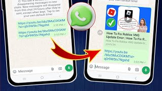 How to Fix link Preview Not Showing On WhatsApp  YouTube Link Thumbnail Not Showing on WhatsApp [upl. by Henig]