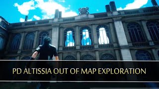 FINAL FANTASY XV PLATINUM DEMO  Altissia Out of Bounds Exploration  Revised [upl. by Angelis]