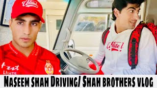 Naseem Shah Driving  Shah Brothers Vlog  Islamabad United  Ubaid Shah  Hunain Shah khulkekhel [upl. by Einnus]