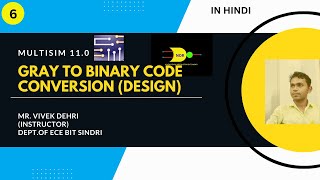 multisim quotGray to Binary Code Conversion in Multisim StepbyStep Tutorialquot [upl. by Rehpitsirhc]