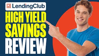 Lendingclub High Yield Savings Review 2024 [upl. by Odessa]