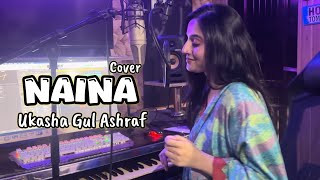 Naina De Kol Kol Rehna  Cover  Ukasha Gul Ashraf  Saad Sultan  Sohail Shehzad [upl. by Sinnel]