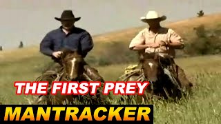 Mantrackers FIRST PREY  Mantracker [upl. by Geffner]