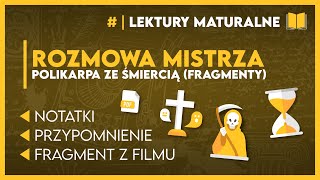 Z grubsza ROZMOWA MPOLIKARPA ZE ŚMIERCIĄ 📖  Wycinek z pełnego filmu ✂️  Lektury Maturalne 2025 [upl. by Armillda]