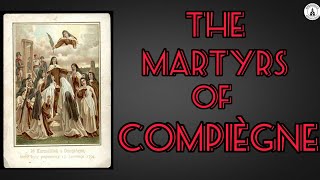 16 members of the Carmel of Compiègne France were executed by the Guillotine  Story of Martyrs [upl. by Vrablik]