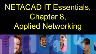 NETACAD IT Essentials Chapter 8 Applied Networking [upl. by Ylrebma]