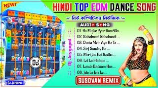 Dj Susovan Remix 2024 🥀 Hindi Edm Dance Mix 🥀 Hindi Song Dj Bm Remix 🥀 Hindi Edm Song Humming Bass [upl. by Chong913]