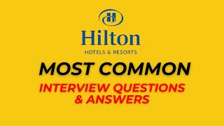 Hilton Hotels Interview Questions and Answers for 2024 [upl. by Niamreg]