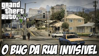 GTA V  O Bug da Rua Invisível e o bandido bugado [upl. by Addy]