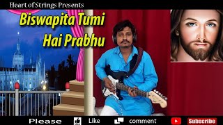 Biswapita Tumi Hai Prabhu  Cover  Instrumental by MD JOY [upl. by Myles]