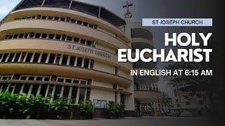 Daily Live Holy Eucharist  Holy Mass  615 am Sat 23rd Nov 2024 St Joseph Church Mira Road [upl. by Nava]