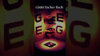 Gödel Escher Bach  An Eternal Golden Braid [upl. by Akemrej62]