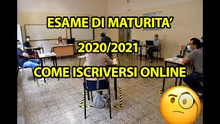 Iscrizione esame di maturità 20202021 Miur  COME FARE [upl. by Alieka]