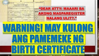 BIRTH CERTIFICATE LATE REGISTRATION OR DOUBLE REGISTRATION AND CONSEQUENCES abogada philippines [upl. by Bibbye]