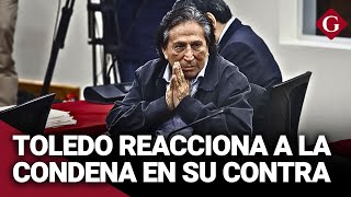 Así reaccionó ALEJANDRO TOLEDO al conocer la SENTENCIA de 20 AÑOS en su CONTRA  Gestión [upl. by Ennayelsel]