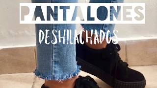 PANTALONES DESHILACHADOS  FRAYED JEANS  DIY [upl. by Nue]