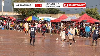 AT MAMBAS vs ISICATHULO FINAL GAME 1ST HALF VIDEO AT THE FAMOUS D GROUND  DISCO KASI GAMES DISKCAST [upl. by Nnateragram94]