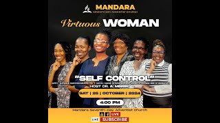 SDA Church Mandara  Virtuous Woman  Title SelfControl  26 October 2024  Time 4pm [upl. by Warford]