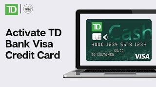 How To Activate TD Bank Visa Credit Card Online 2024 FULL GUIDE [upl. by Macguiness]