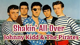 Johnny Kidd amp The Pirates  Shakin All Over [upl. by Devina526]