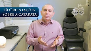 10 ORIENTAÇÕES SOBRE A CATARATA [upl. by Veljkov872]